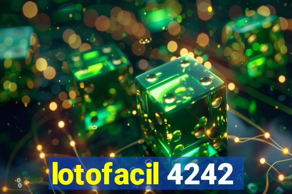 lotofacil 4242